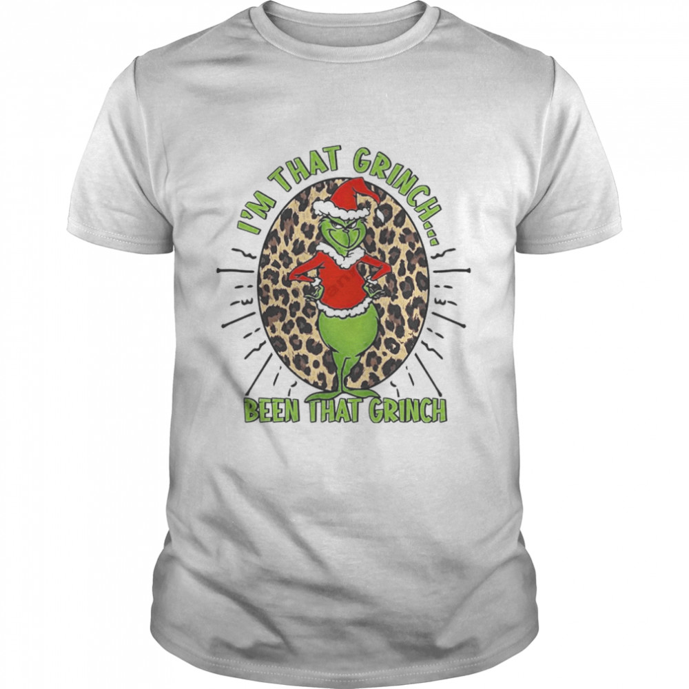 I’m that Grinch been that Grinch Leopard Merry Christmas  Classic Men's T-shirt