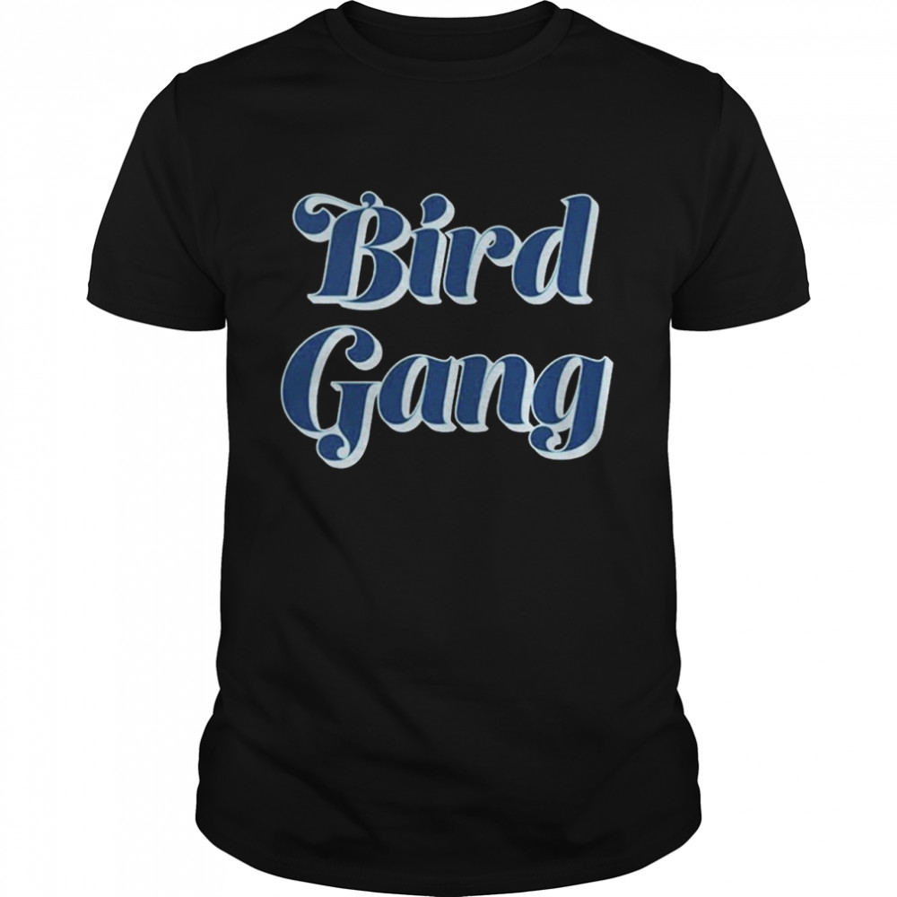 Bird Gang shirts