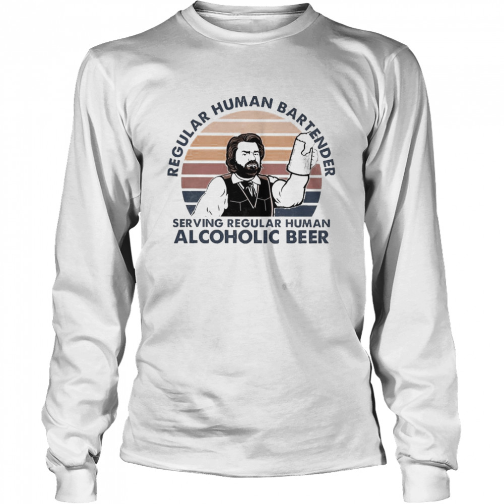 Regular Human Bartender Serving Regular Human Alcoholic Beer Vintage  Long Sleeved T-shirt