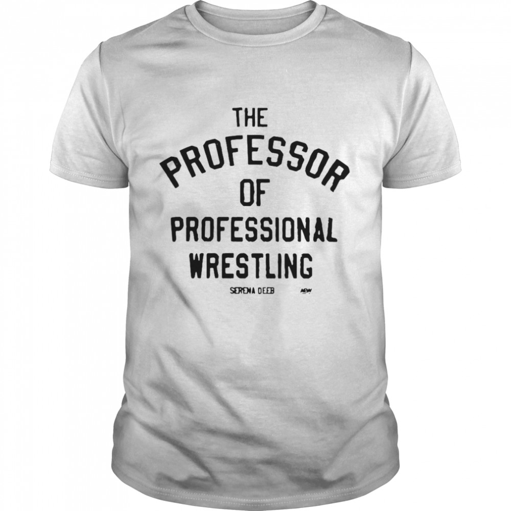 The Professor Of Professional Wrestling Shirt