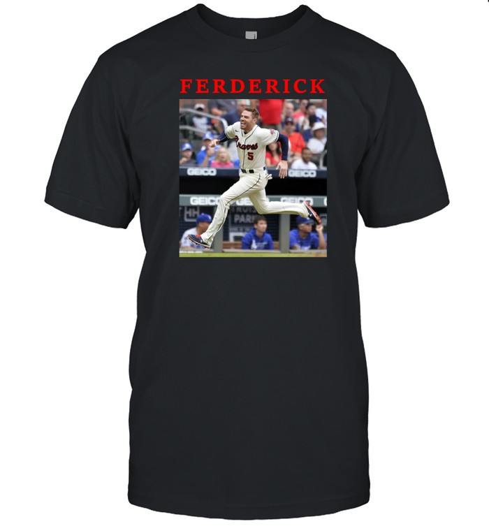 Freddie Freeman Frederick Shirts