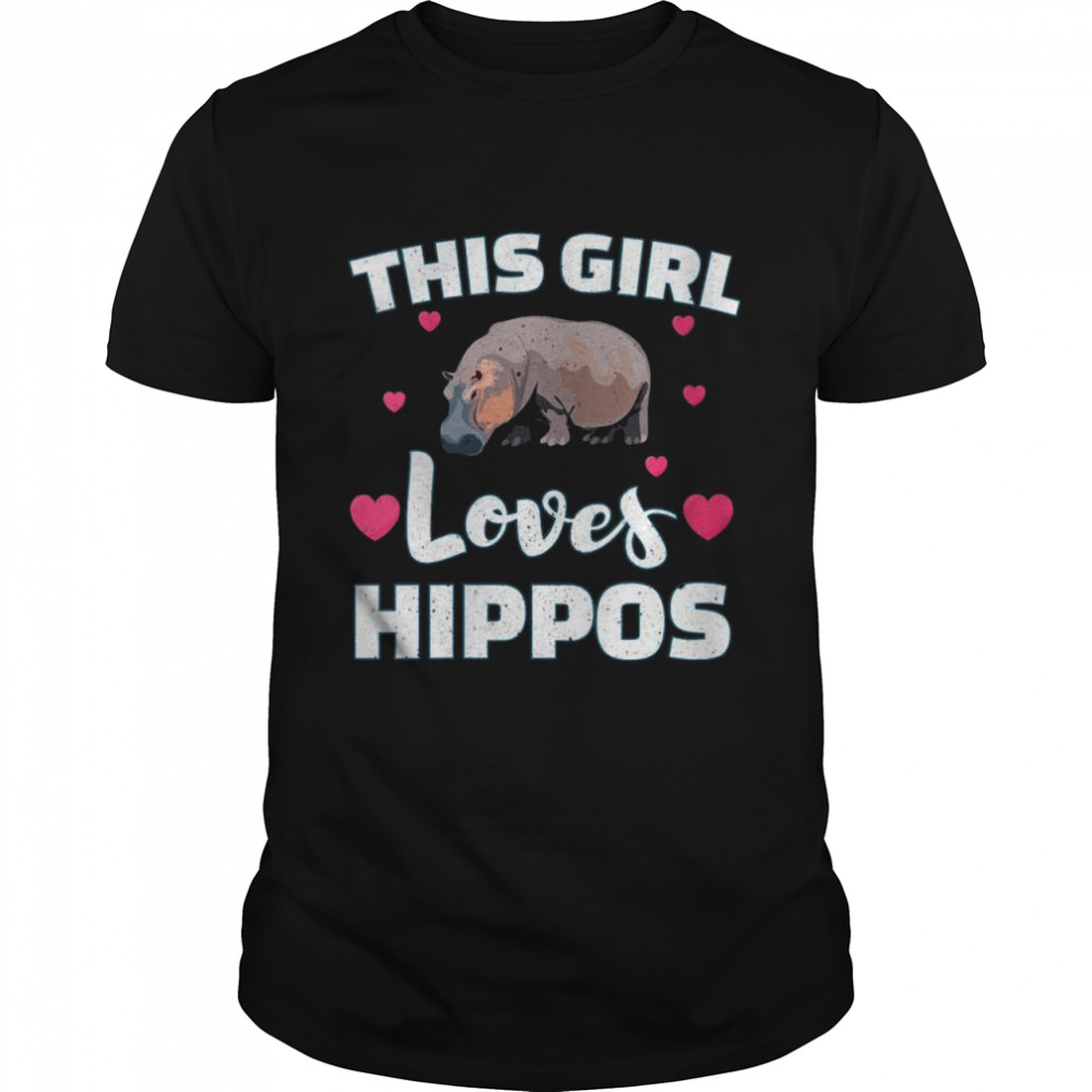 Hippopotamus This Girl Loves Hippos Hippo Shirts