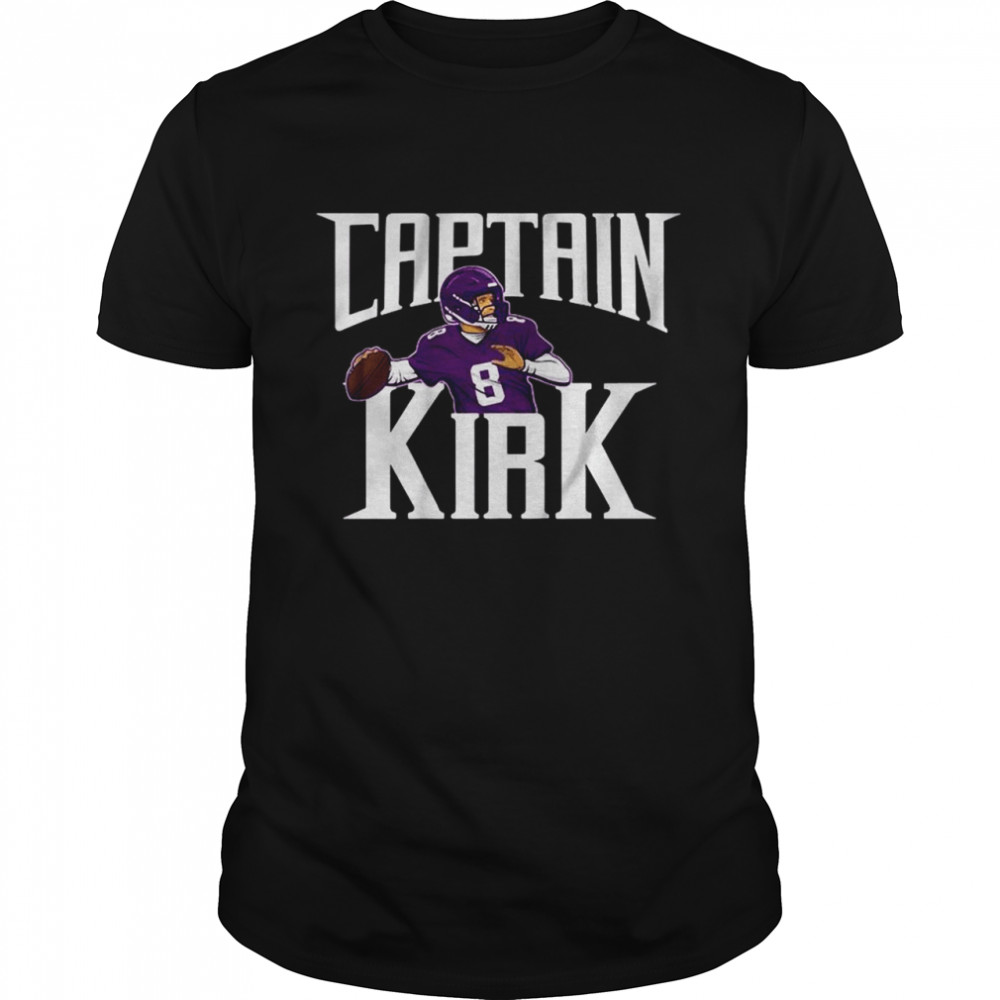 Kirk Cousins Captain Kirk Minnesota Vikings Shirts