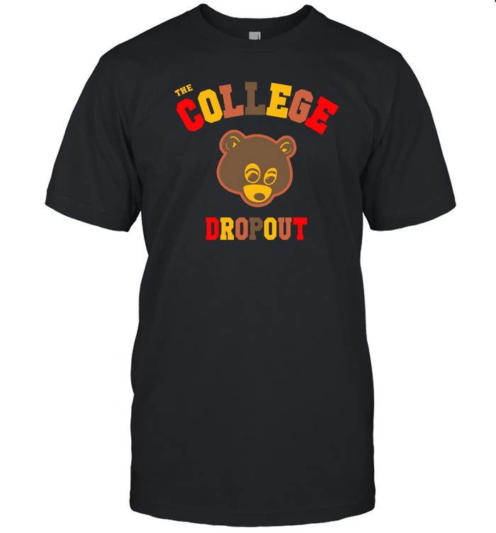 The College Dropout Shirt Kanye Wests