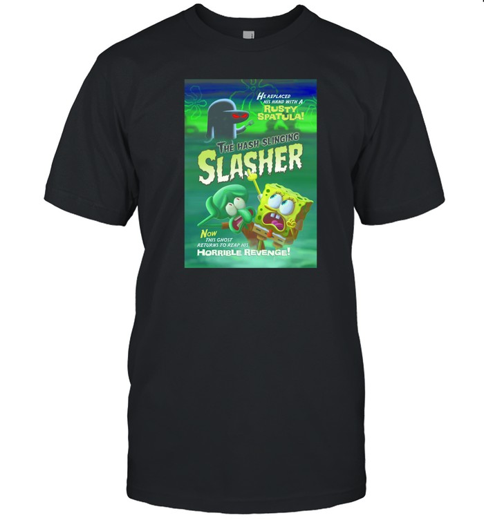 The Hash Slinging Slasher Shirts