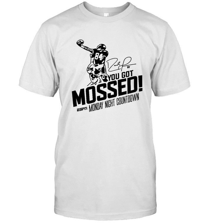 You Got Mossed Monday Night Countdown T Shirt