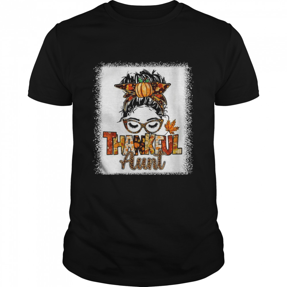 Fall Mom One Thankful Aunt Messy Bun Pumpkins Season Shirts