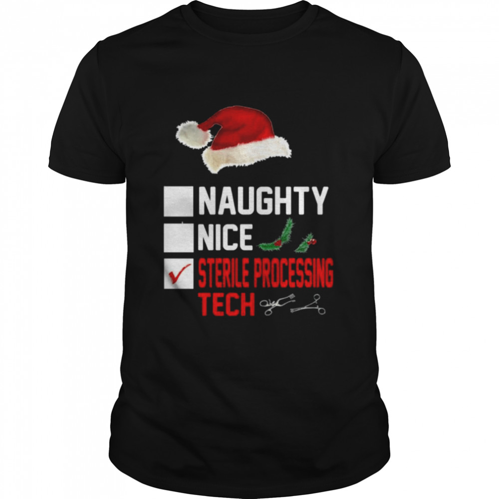 Naughty nice sterile processing tech shirt Classic Men's T-shirt
