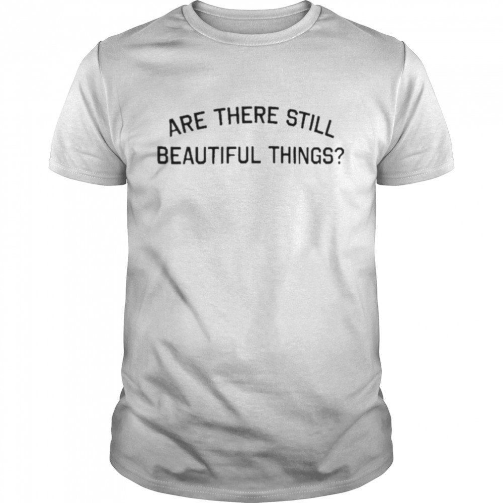 Are There Still Beautiful Things Taylor Swift album Shirts