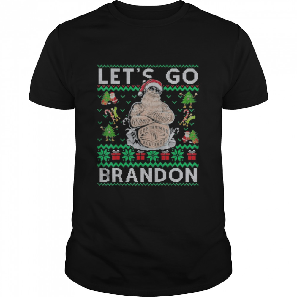 Santa Claus Tattoo Lets’s Go Brandon Ugly Christmas shirts