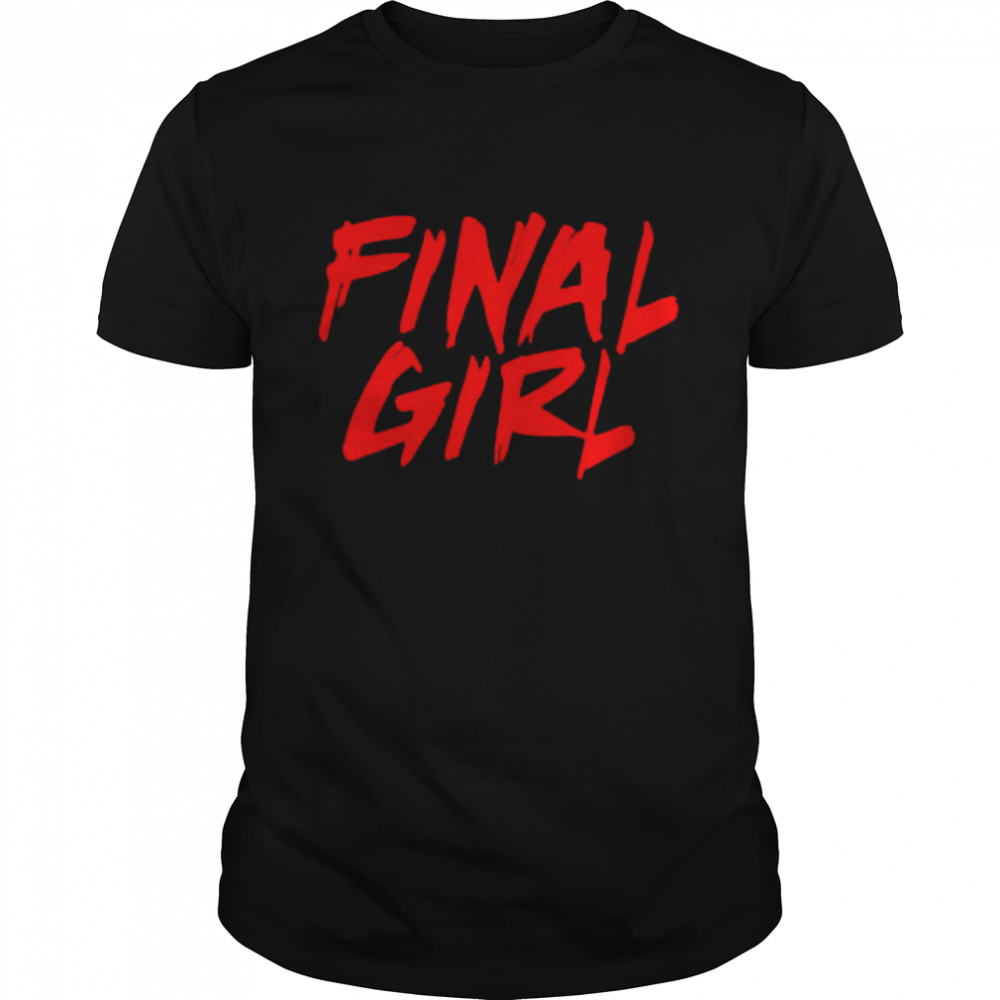 Dead Meat Final Girl Shirts