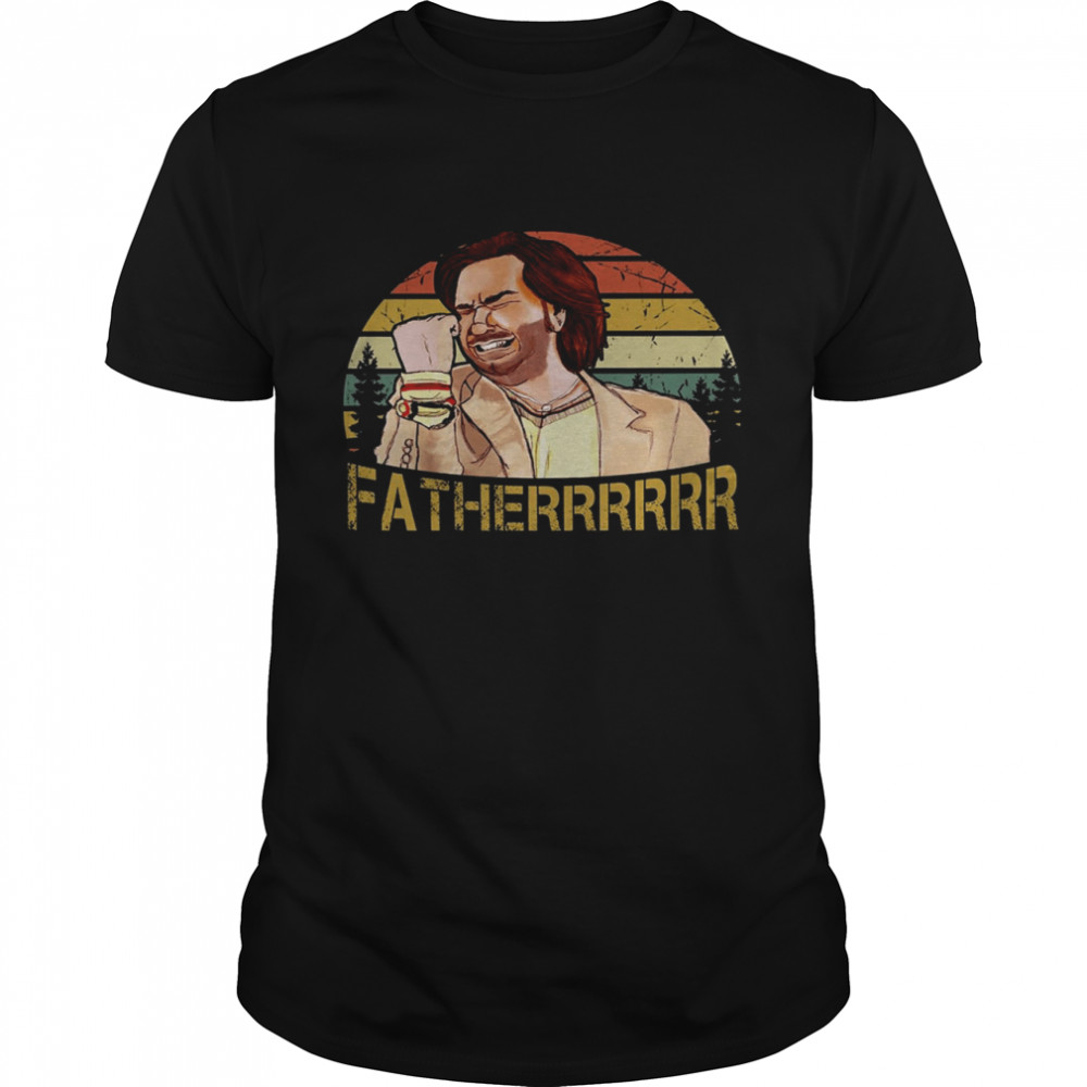 Fatherrrrr  Classic Men's T-shirt