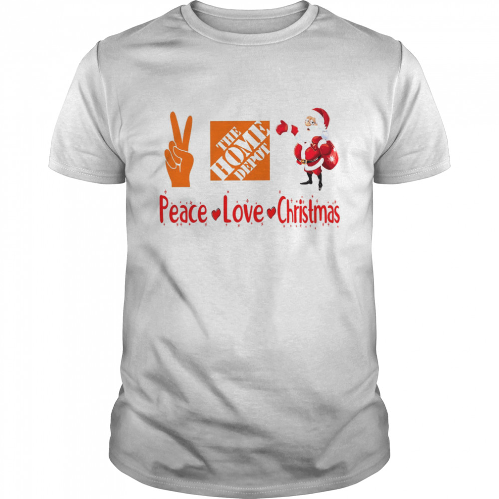 Thes homes depots peaces loves christmass shirts