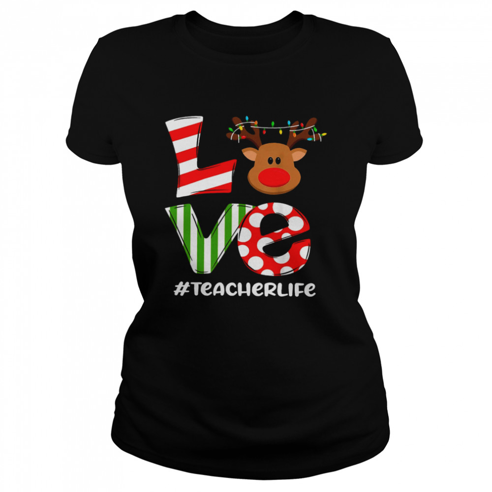 Love Reindeer Teacher Life Classic Women's T-shirt