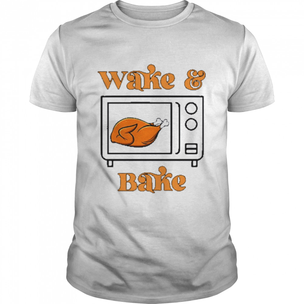 wake and bake Turkey thanksgiving shirt Classic Men's T-shirt