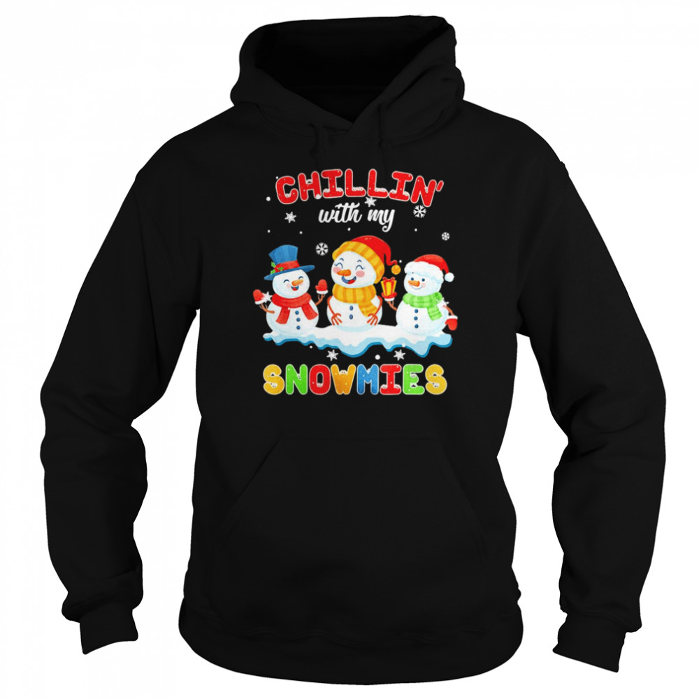 Chillin With My Snowmies Christmas Sweater  Unisex Hoodie