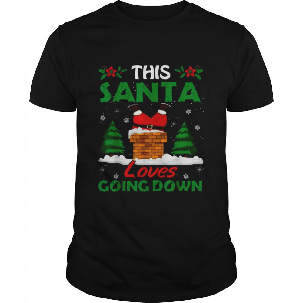 This Santa loves going down Christmas shirt Classic Men's T-shirt