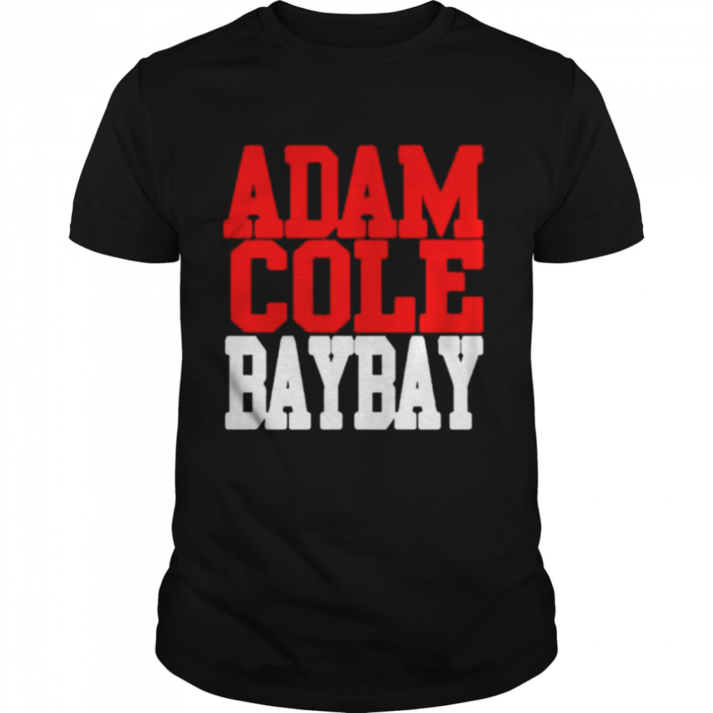 Adam Cole Bay Bay shirt shirt Classic Men's T-shirt