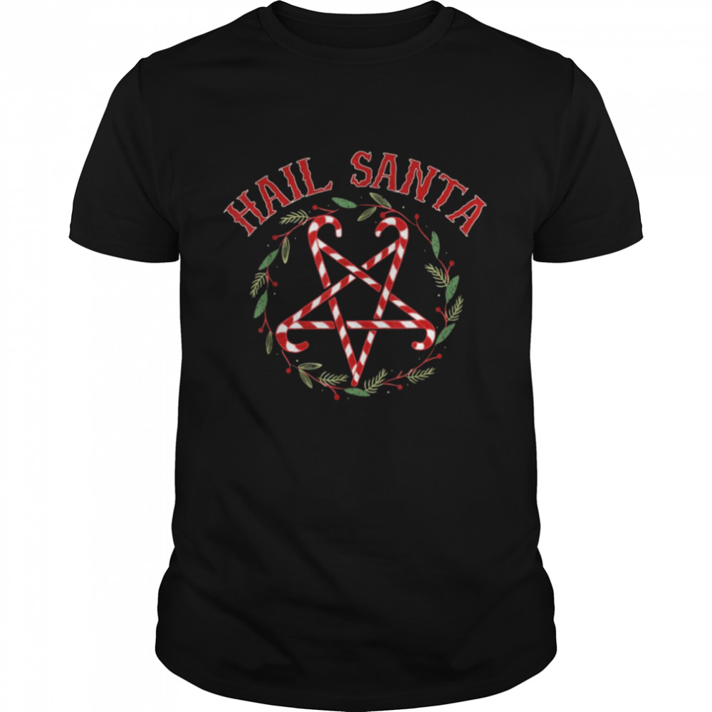 Hail Santa Christmas shirts