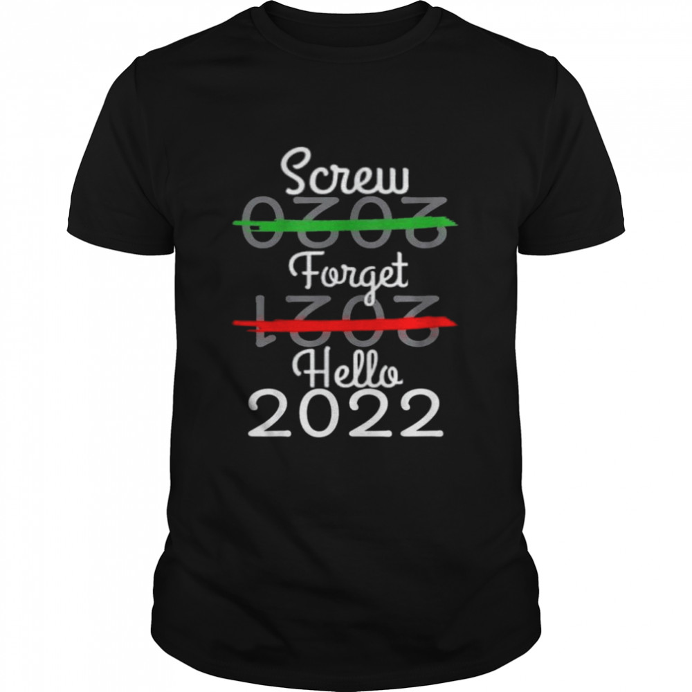 Goodbye 2021 Hello 2022 Happy New Year 2022 Shirt