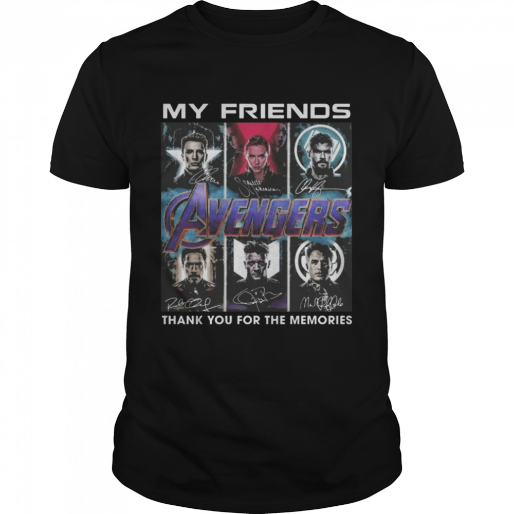 Avengers My Friends thank you for the memories signatures shirts