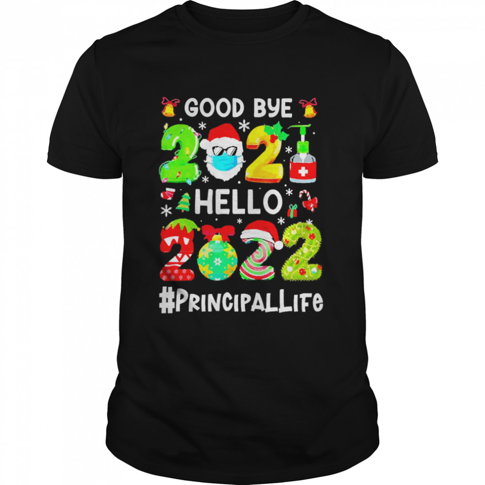 Goodbye 2021 Hello 2022 Principal Life Christmas Sweater T-shirt Classic Men's T-shirt