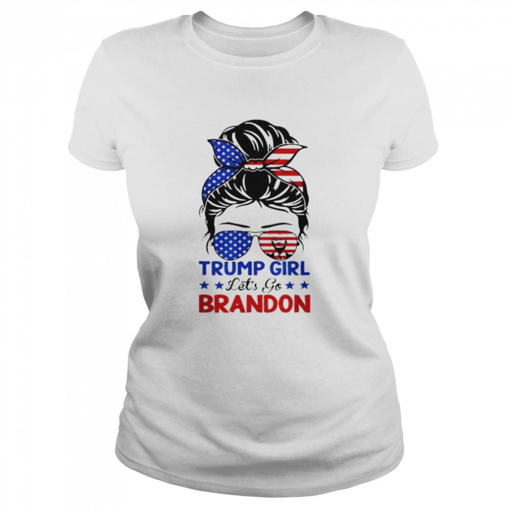 Trump girl lets go brandon shirt Classic Women's T-shirt