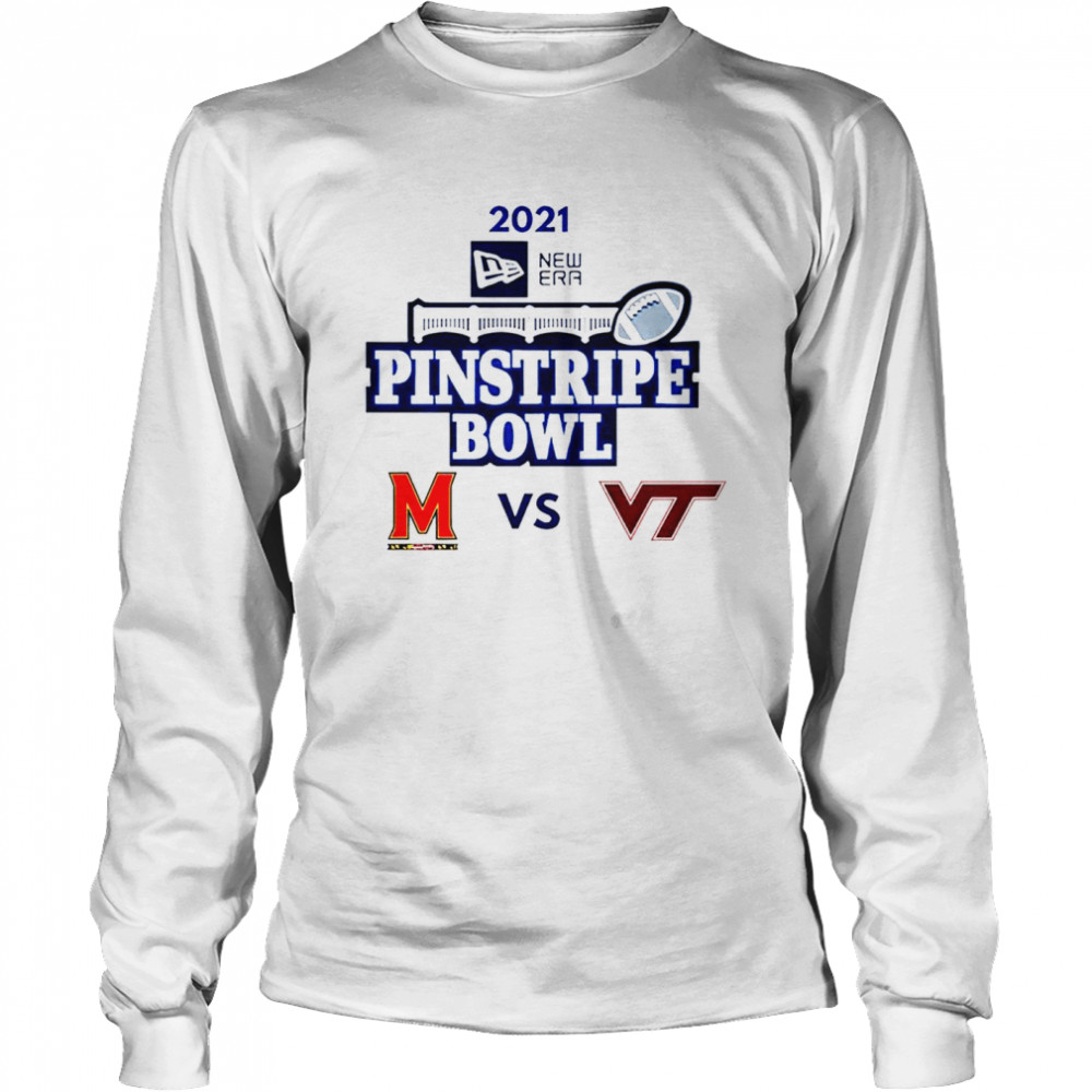 2021 Pinstripe Bowl Maryland Terrapins vs Virginia Tech Hokies shirt Long Sleeved T-shirt
