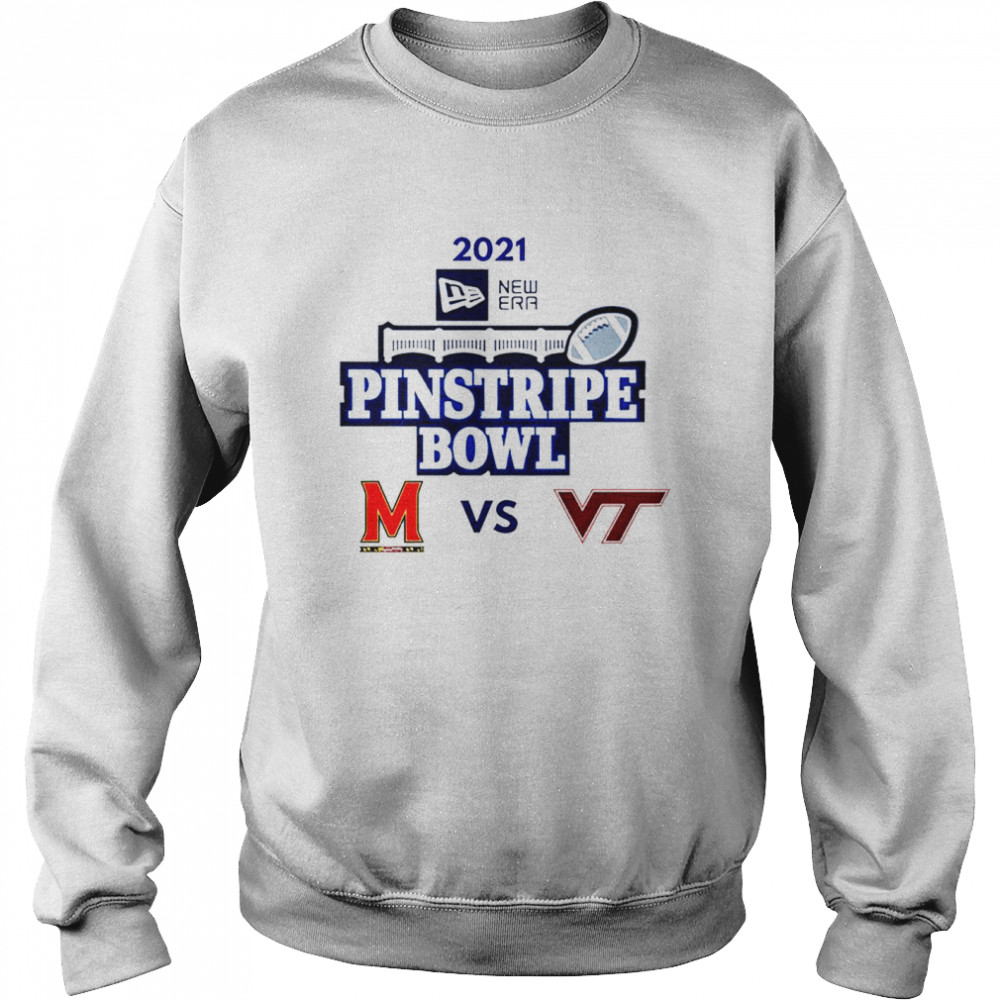 2021 Pinstripe Bowl Maryland Terrapins vs Virginia Tech Hokies shirt Unisex Sweatshirt