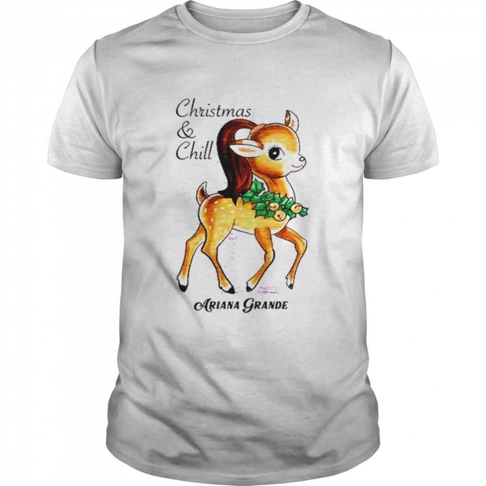 Ariana Grande Christmas & Chill T-Shirt