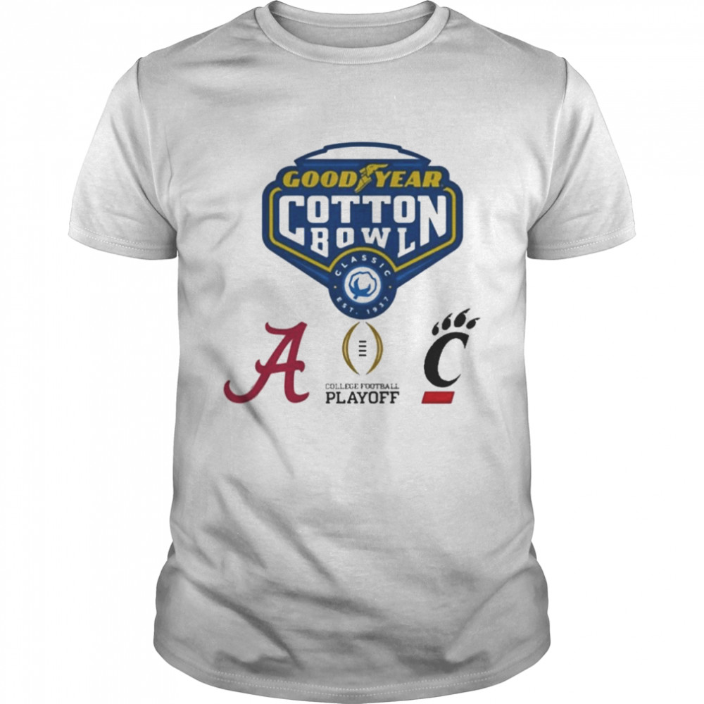 Alabama Crimson Tide Tide vs Cincinnati Bearcats Goodyear Cotton Bowl College Football Playoff Shirts