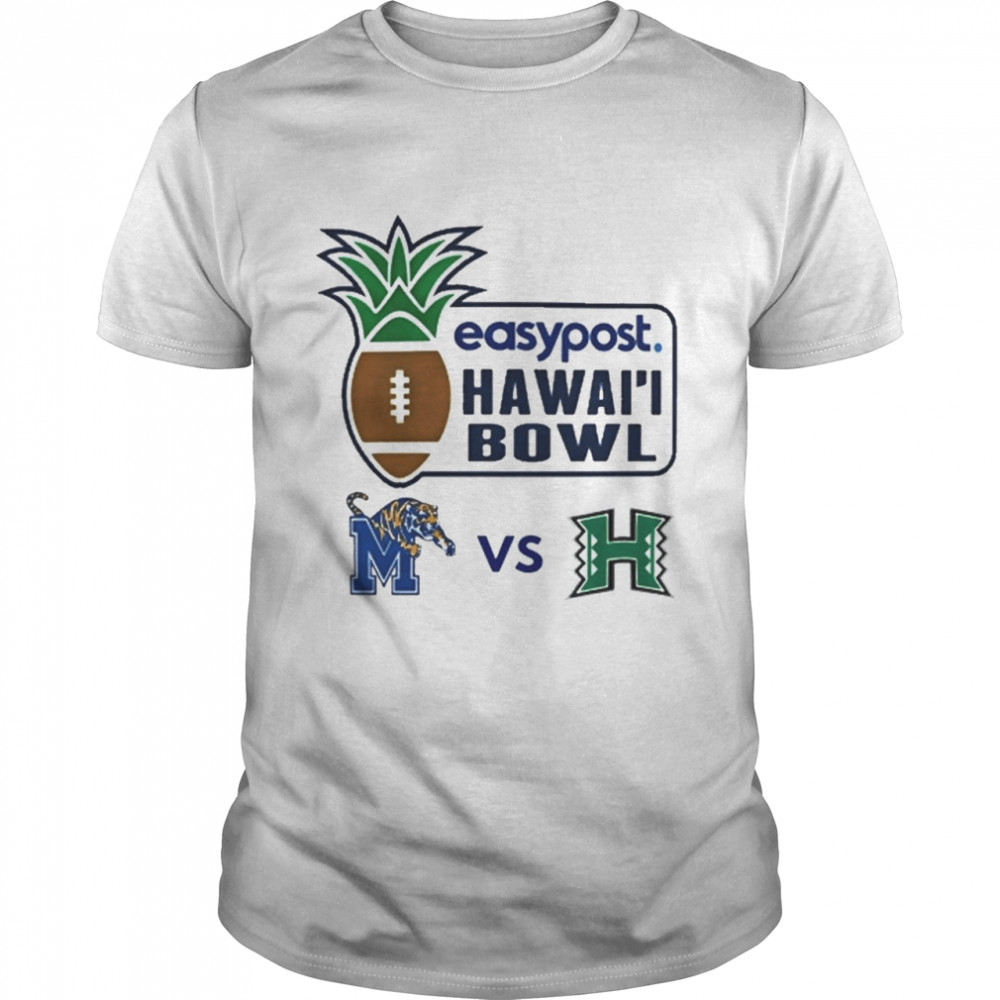 Memphis Tigers vs Hawaii Rainbow Warriors 2021 Hawaii Bowl Shirts