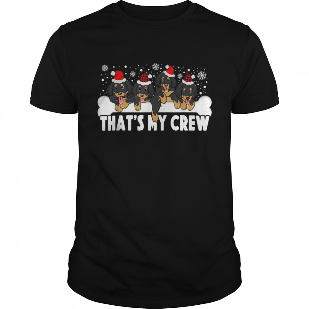 Thats’s my Crew Hovi Puppies Christmas Xmas Yard Dog Hovawart Shirts