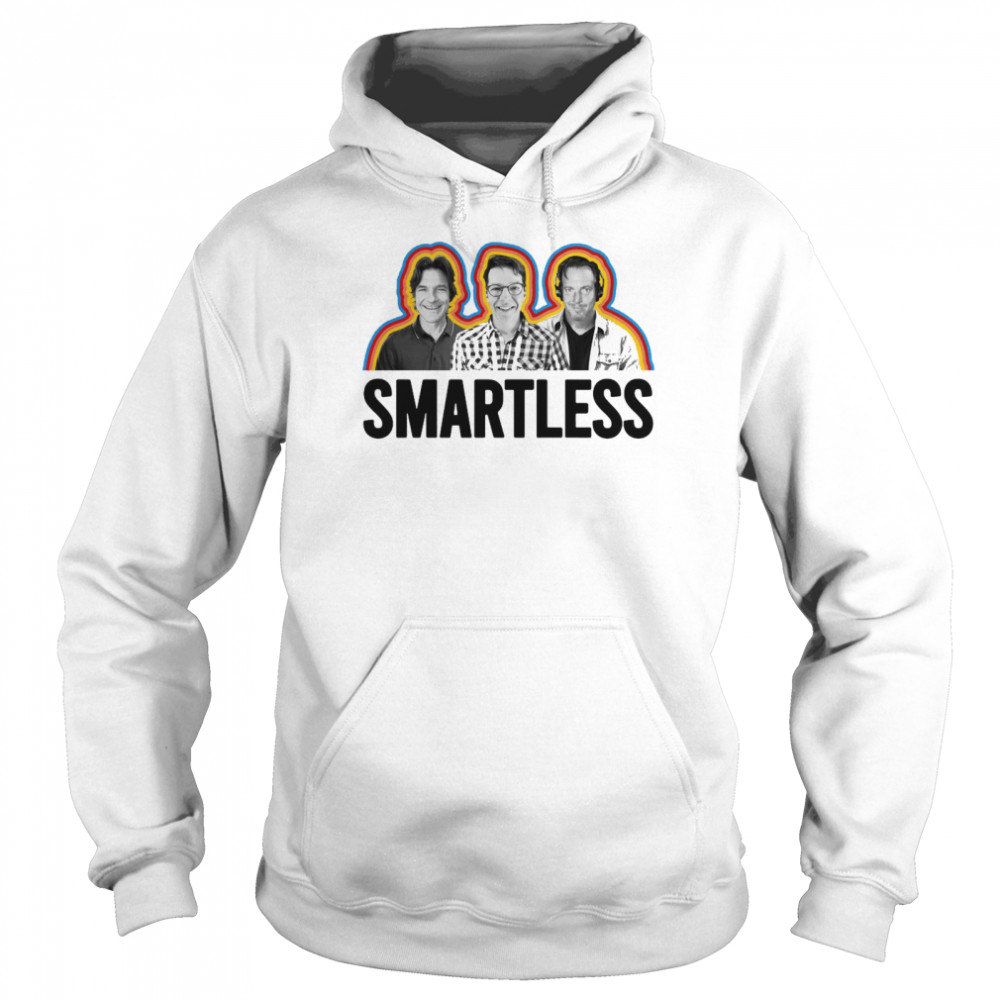 Smartless Podcast  Unisex Hoodie