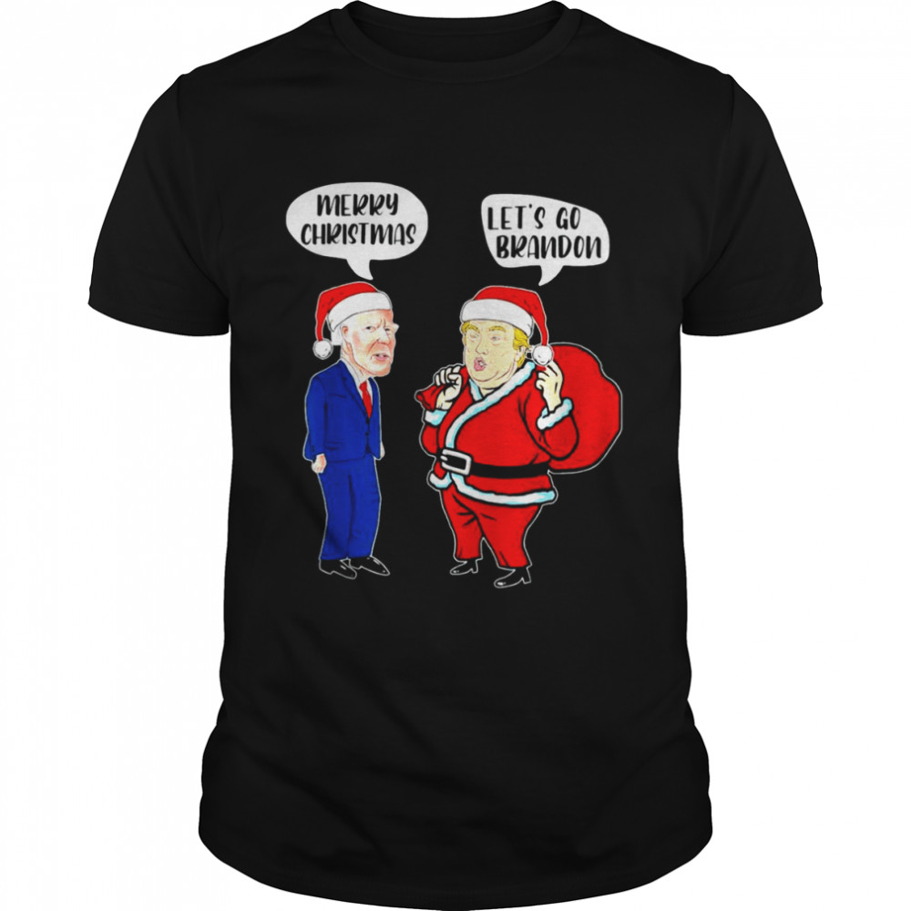 Funny Let’s go brandon brandon meme Trump santa Biden sarcastic shirt Classic Men's T-shirt