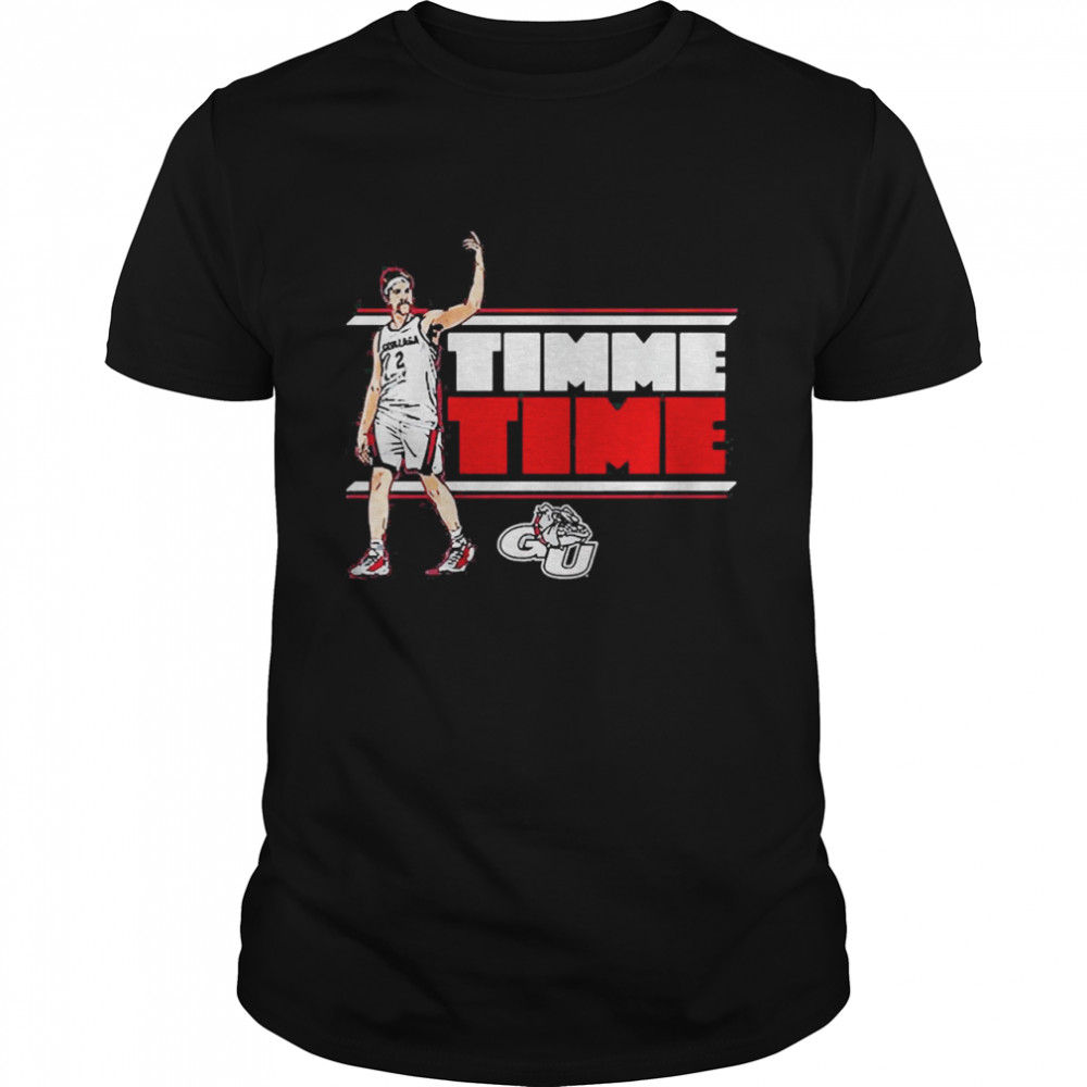 Gonzaga Bulldogs Drew Timme Time Shirts