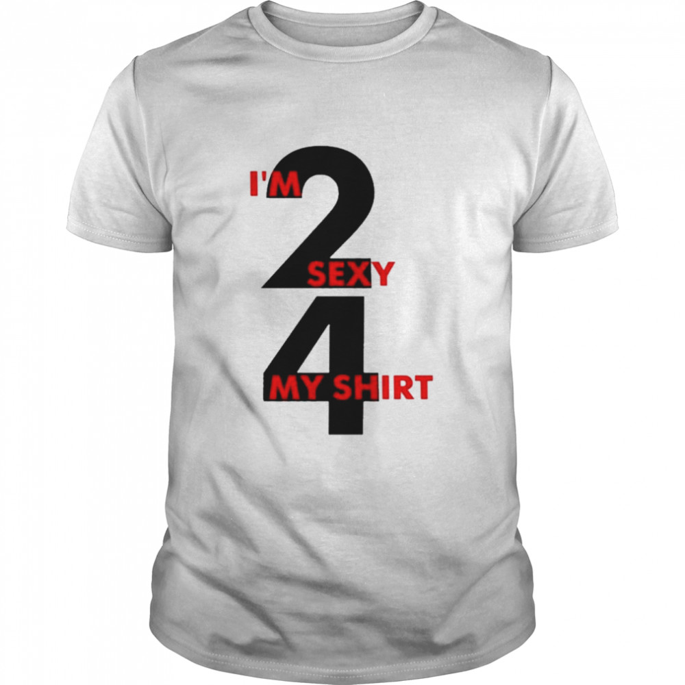 Is’ms 2s sexys 4s mys shirts