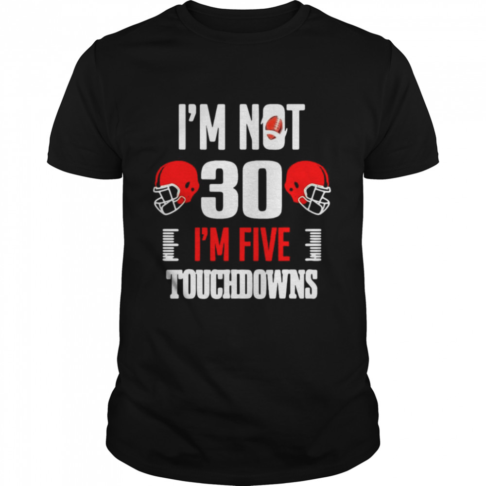 Footballs Players Is’ms Nots 30ths Birthdays Footballs Shirts