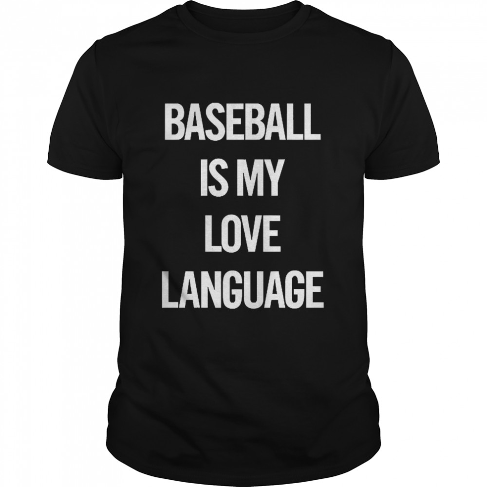 Aim Doll Baseball Is My Love Language Shirts