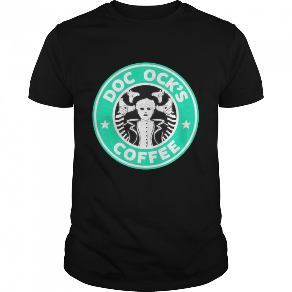 doctor Octopus doc ock’s coffee shirt