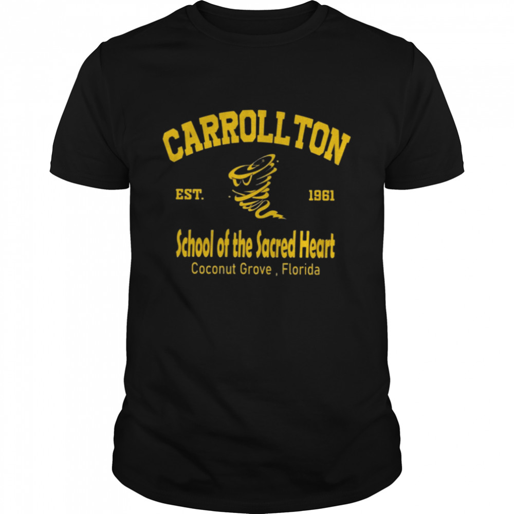 Carrollton Est 1961 School Of The Sacred Heart Coconut Grove Florida Shirt
