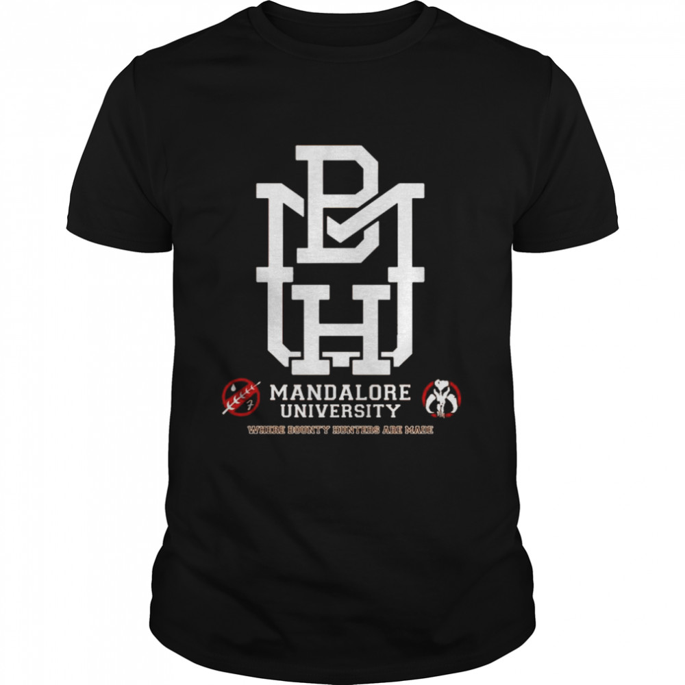 Star Wars Mandalore University where bounty hunters are made shirt Classic Men's T-shirt