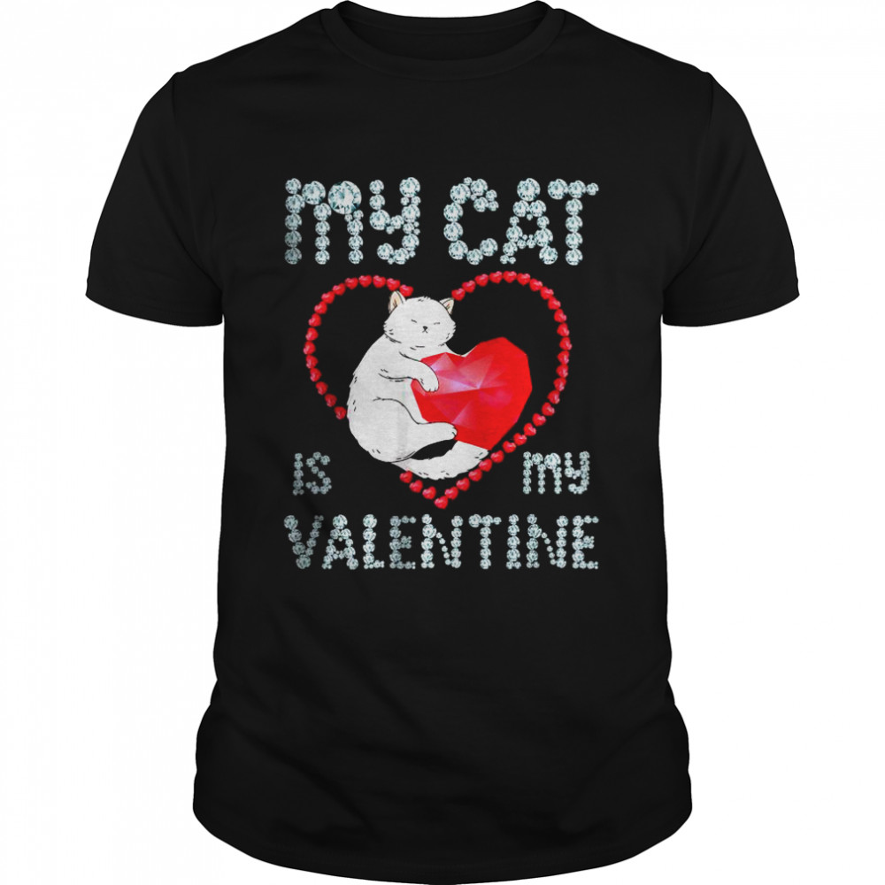 My Cat Is My Valentine Hearts Cat Valentine’s Day Shirt
