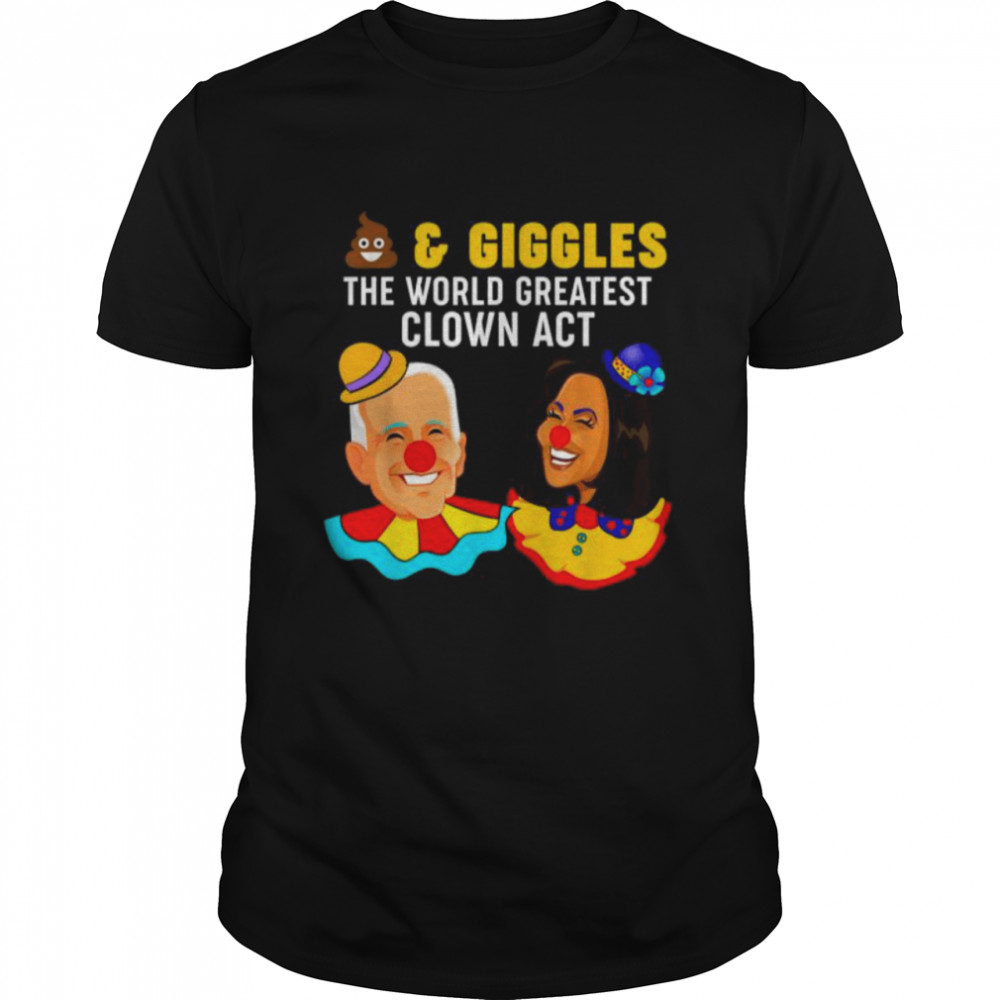 Shits s‘n giggles the world greatest clown act biden harris shirts