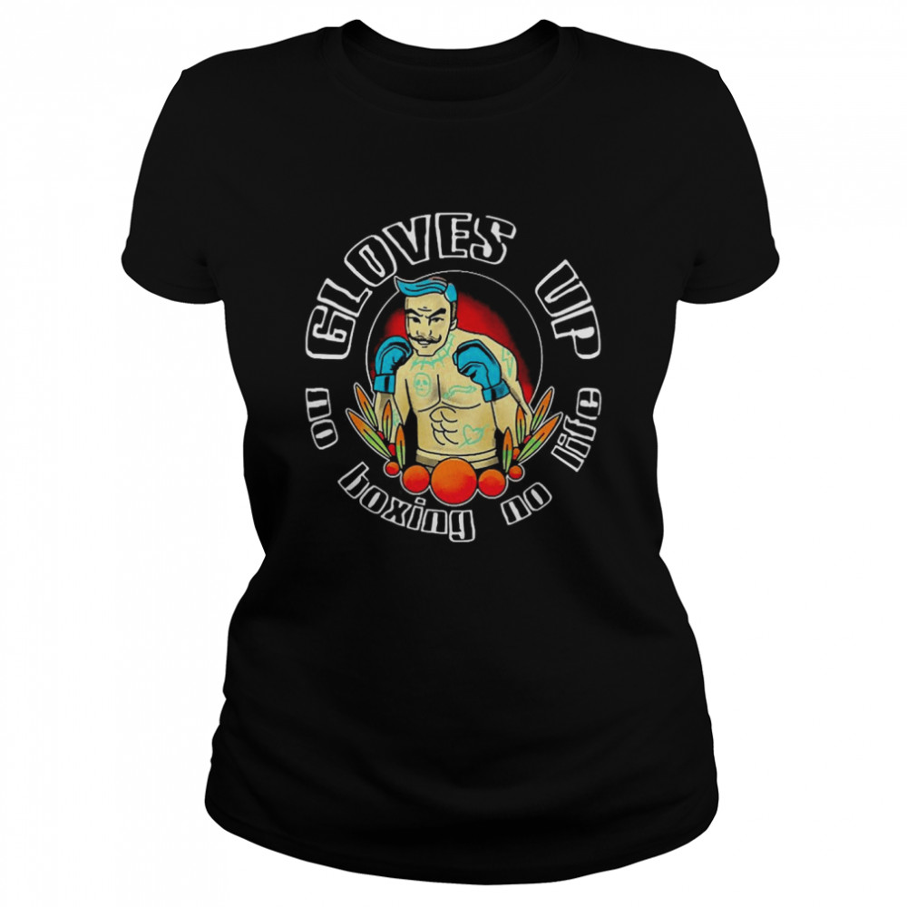 Boxing Gloves Up Life Old School Boxer  Classic Women's T-shirt