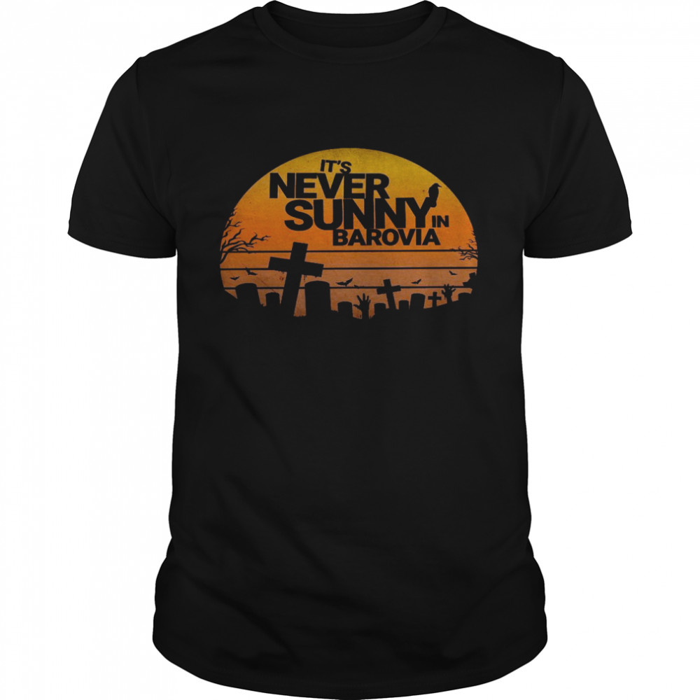 It’s never sunny in barovia shirt Classic Men's T-shirt