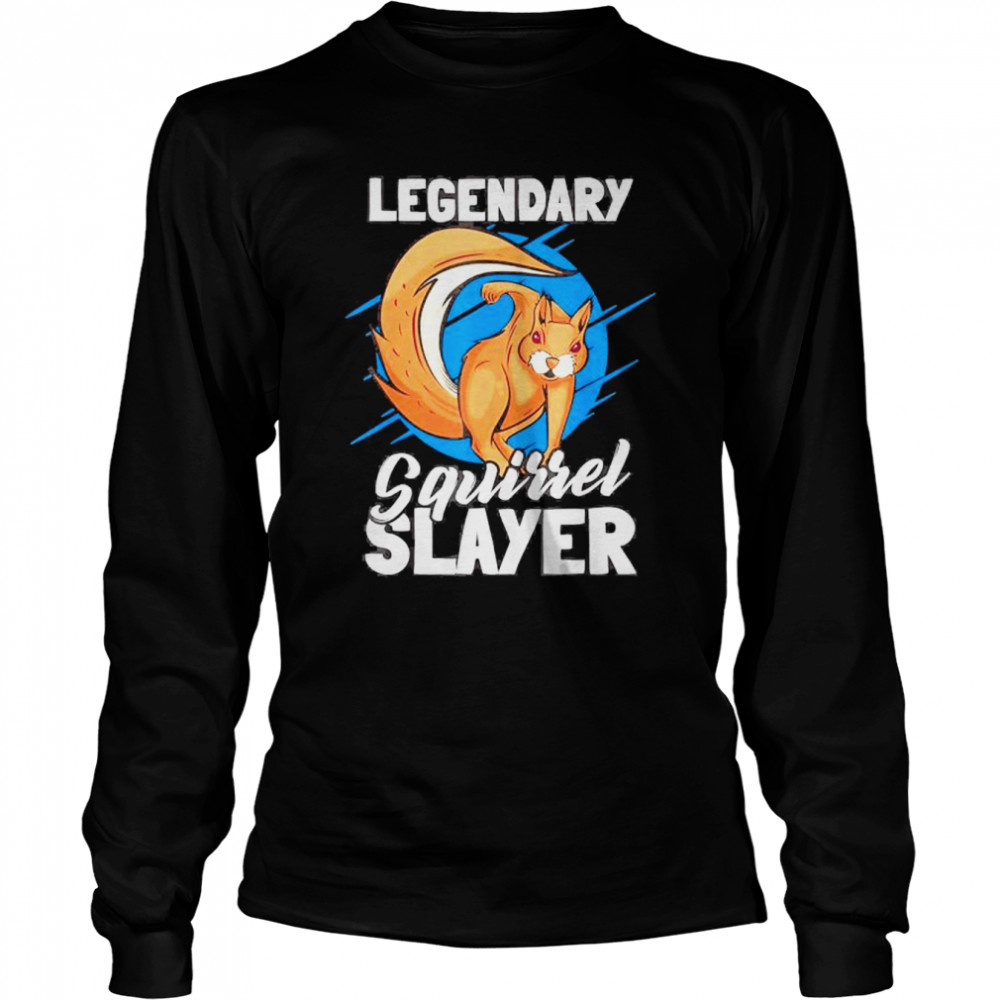 Squirrels Slayers Catching Squirrels Hunters shirt Long Sleeved T-shirt