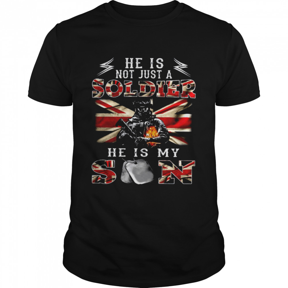 He Is Not Just A Soldier He Is My Son  Classic Men's T-shirt