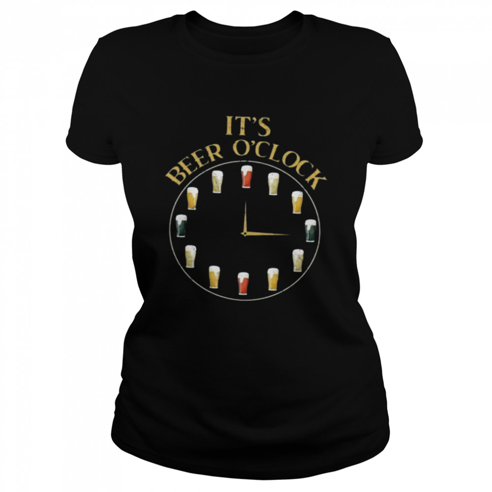 It’s Beer O’clock Classic Women's T-shirt
