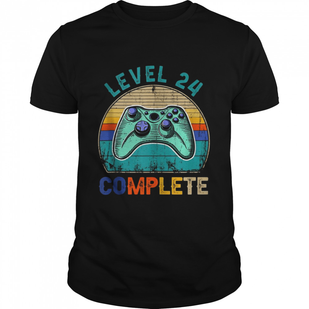 Level 24 Complete 24 years old Birthday Shirts
